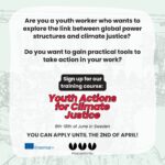 New Training Course Opportunity:Youth actions for Climate Justice